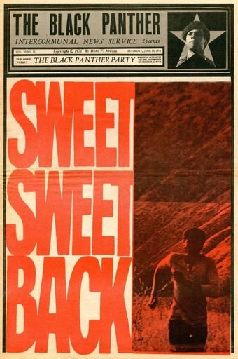"Sweet Sweet Back" - Black Panther Intercommunal News Service