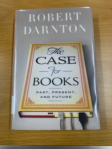 The case for books : past, present, and future