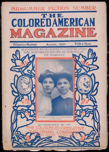 The Colored American Magazine, August 1901; Vol. 3, No. 4; “Midsummer Fiction Number”