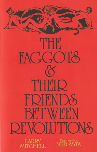 The Faggots and Their Friends Between Revolutions