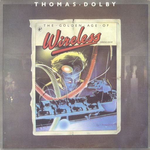 THE GOLDEN AGE OF WIRELESS by Thomas Dolby
