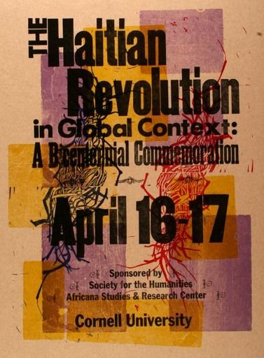 “The Haitian Revolution in Global Context: A Bicentennial Commemoration”