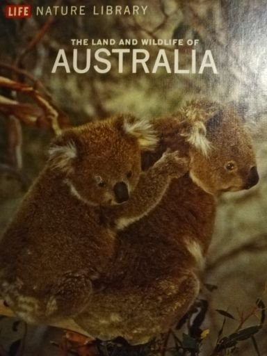 The Land and Wildlife of Australia