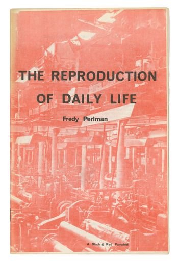 The Reproduction of Everyday Life (v.3)