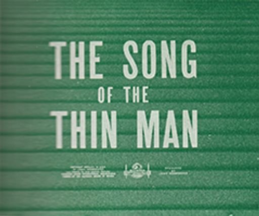“The Song of the Thin Man” film titles