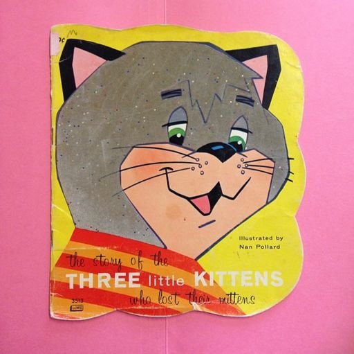 The Story of Three Little Kittens Illustrated by Nan Pollard