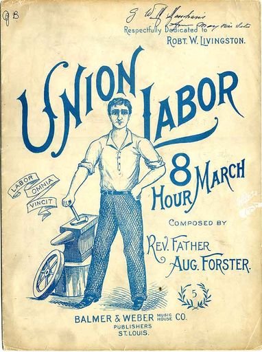 Union Labor: Eight Hour March