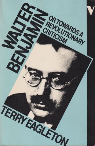 Walter Benjamin. or towards a revolutionary criticism