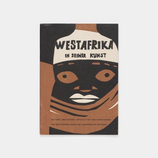 Westafrika in seiner Kunst [West Africa in its Art]