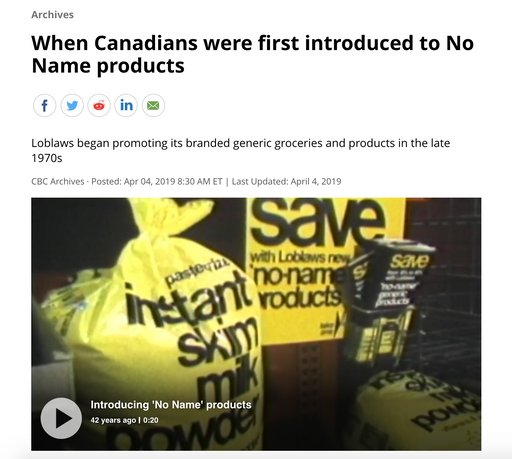 “When Canadians were first introduced to No Name products”