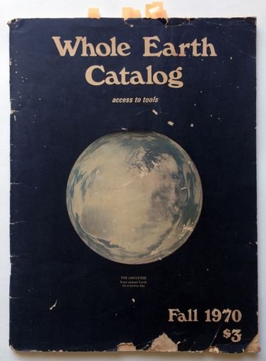 “Whole Earth Catalog: Access to Tools” 1970