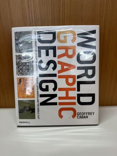 World graphic design : contemporary graphics from Africa, the Far East, Latin America and the Middle East