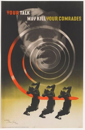 “Your Talk May Kill Your Comrades”